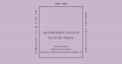 Banner advertising the Art History Faculty Lecture Series: Alisa Luxenberg. Minimal design with central text outlined in square over lilac backdrop.