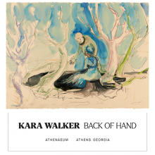 Kara Walker: Back of Hand Promotional Banner