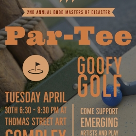 Par-Tee: 2nd Annual Dodd Masters of Disasters Goofy Golf  poster