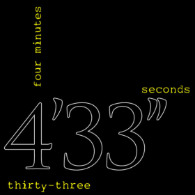 4'33" graphic. Black background with white and yellow text.