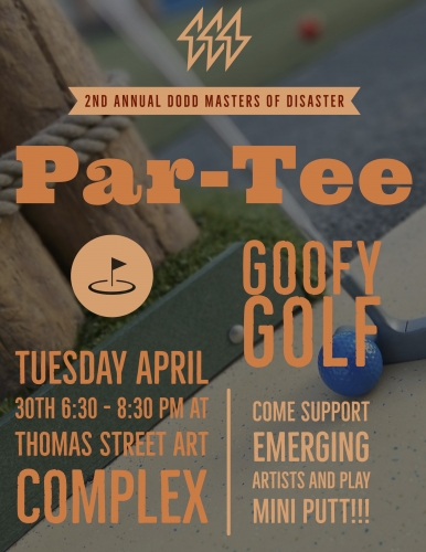 Par-Tee: 2nd Annual Dodd Masters of Disasters Goofy Golf  poster