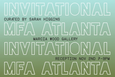 MFA in Atlanta Invitational Exhibition Reception 
