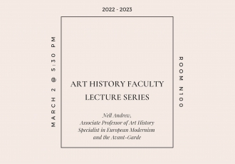 Banner advertising the Art History Faculty Lecture Series: Nell Andrew. Minimal design with central text outlined in square over eggshell backdrop.