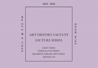 Banner advertising the Art History Faculty Lecture Series | Janice Simon. Minimal design with central text outlined in square over lilac backdrop.