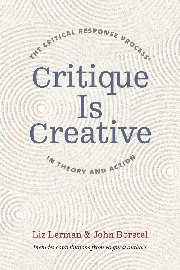 Front cover of the book Critique is Creative by lix Lerman & John Borstel